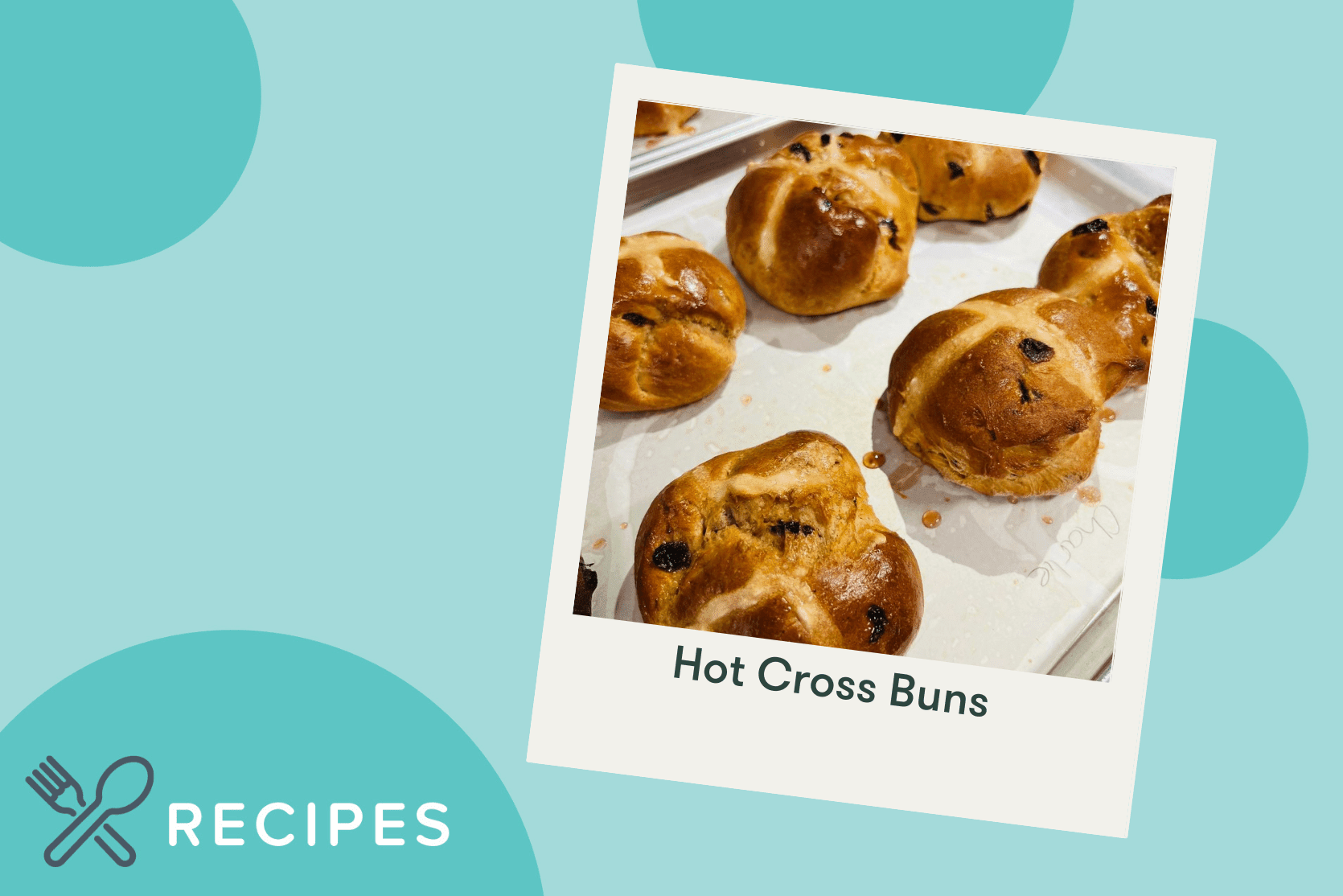 Recipe: Hot Cross Buns